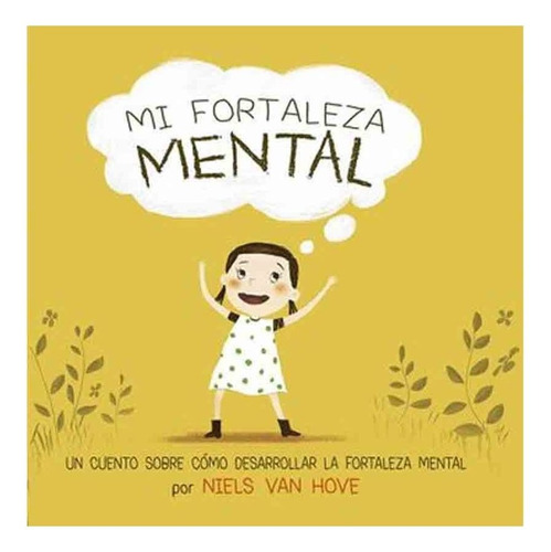 Mi Fortaleza Mental - Niels Van Hove