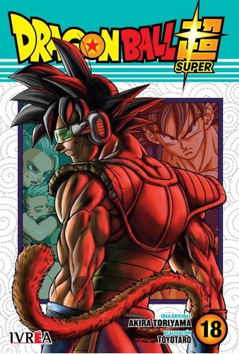 Manga Dragon Ball Super #18 Ivrea Argentina