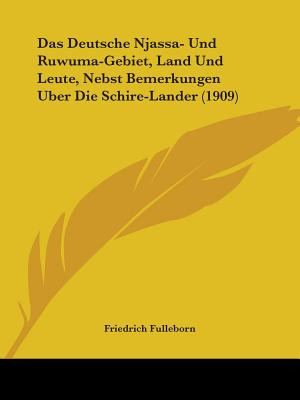 Libro Das Deutsche Njassa- Und Ruwuma-gebiet, Land Und Le...