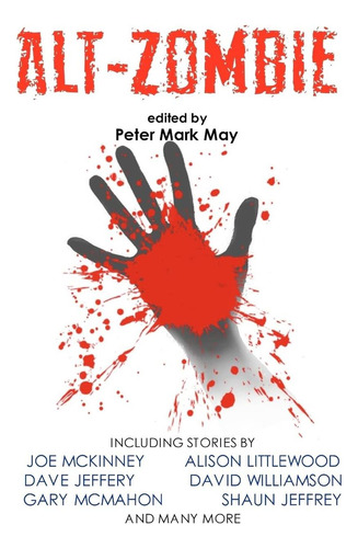 Libro: Alt-zombie: The Alternative Zombie Anthology