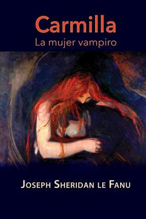 Libro Carmilla, La Mujer Vampiro - Joseph Sheridan Le Fanu