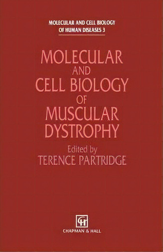 Molecular And Cell Biology Of Muscular Dystrophy, De Terence Partridge. Editorial Chapman Hall, Tapa Dura En Inglés