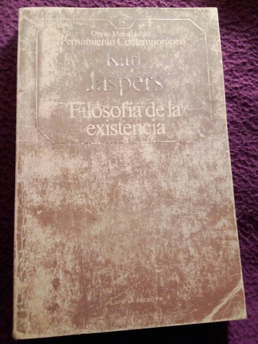 Karl Jaspers, Filosofia De La Existencia 1985