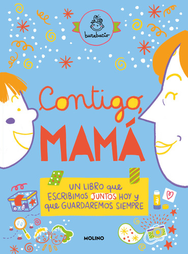 Contigo, Mama, De Burabacio. Editorial Molino, Tapa Blanda En Español