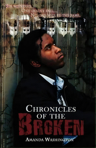 Chronicles Of The Broken, De Amanda Washington. Editorial Leeway Artisans, Tapa Blanda En Inglés