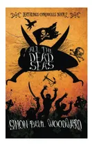 Comprar Libro:  All The Dead Seas: A Novella (deathlings Chronicles)