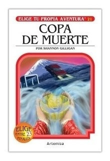 * Elige Tu Propia Aventura 21 Copa De Muerte *