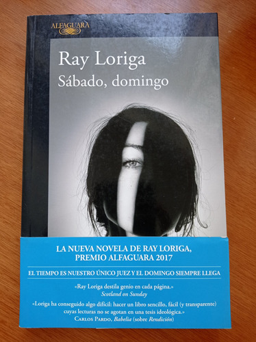 Sábado, Domingo - Ray Loriga - Alfaguara