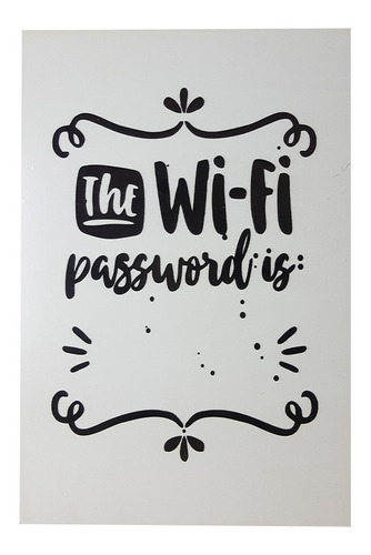Quadro Decorativo The Wifi Password Is 30x20 Mdf Madeira Ad