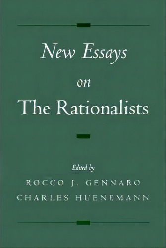 New Essays On The Rationalists, De Rocco J. Gennaro. Editorial Oxford University Press Inc, Tapa Dura En Inglés