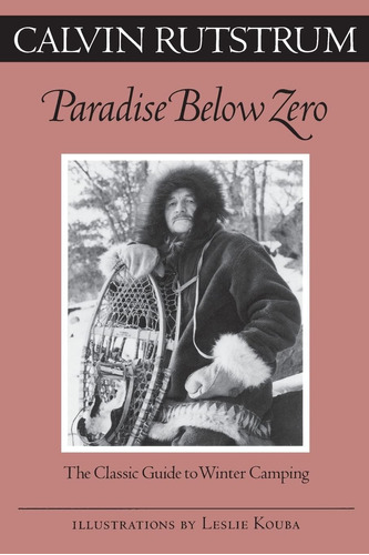 Libro: Paradise Below Zero: The Classic Guide To Winter