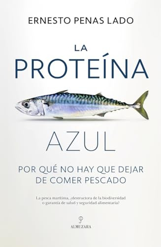 Libro Proteína Azul La De Penas Lado Ernesto Almuzara