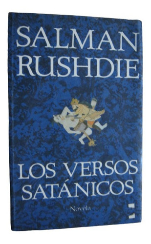 Los Versos Satanicos Salman Rushide Seix Barral