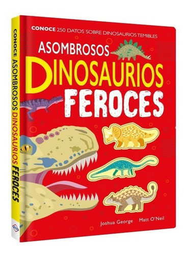 Libro Asombrosos Dinosaurios Feroces Para Niños