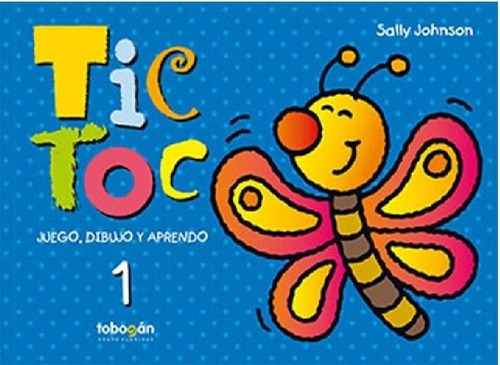 Libro - Tic Toc 1 Juego Dibujo Y Aprendo