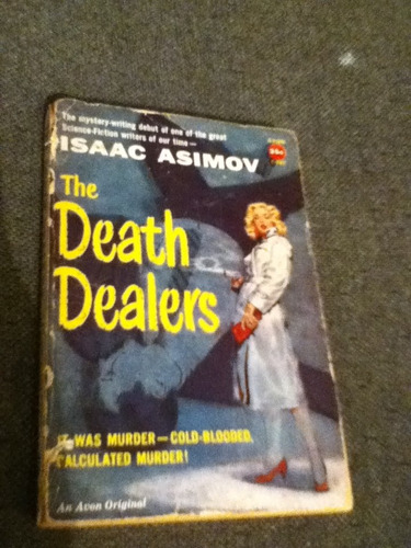 Isaac Asimov The Death Dealers Primer Libro De Asimov En Ing