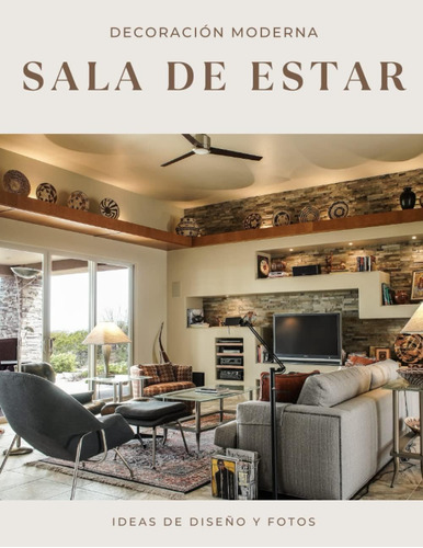 Libro: Sala De Estar Decoración Moderna: Elegantes Ideas De 