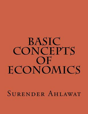 Libro Basic Concepts Of Economics - Ahlawat, Surender