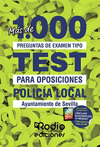 Policía Local. Ayuntamiento De Sevilla: Mas De 1.000 Pregunt