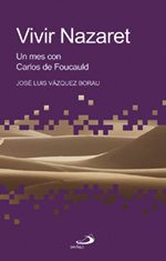 Libro Vivir Nazaret - Jose Luis Vazquez Borau