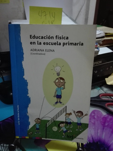 Educación Física En La Escuela Primaria // Adriana Elena