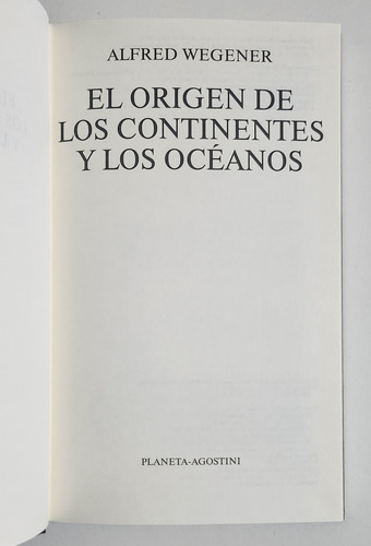 El Origen De Los Continentes Y Los Océanos Wegener Agostini (Usado)