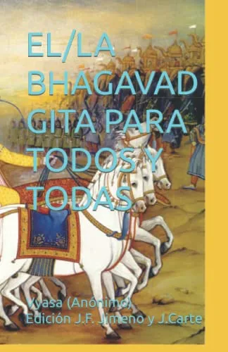 El/la Bhagavad Gita Para Todos Y Todas (spanish Edition)