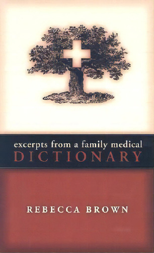 Excerpts From A Family Medical Dictionary, De Brown. Editorial University Wisconsin Press, Tapa Dura En Inglés