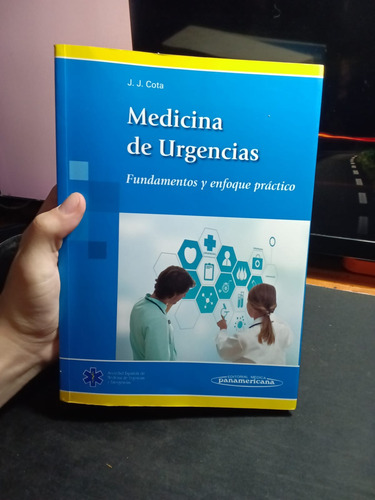 Medicina De Urgencias Fundamentos Y Enfoque Practico Jj Cota (Usado)