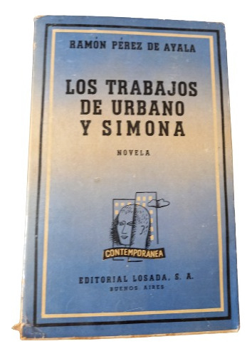 R. Pérez De Ayala. Los Trabajos De Urbano Y Simona