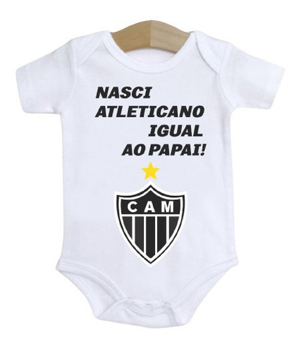 Body Infantil Roupa De Bebê Mineiro Nasci Atleticano #ba2
