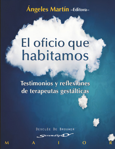 El Oficio Que Habitamos