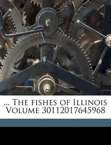  The Fishes Of Illinois Volume 30112017645968