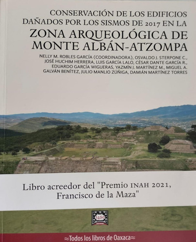 Conservación De Los Edificios Dañados Por Los Sismos De 2017: No Aplica, De Nelly M. Robles García. Editorial 1450 Ediciones, Edición 1 En Español, 2022