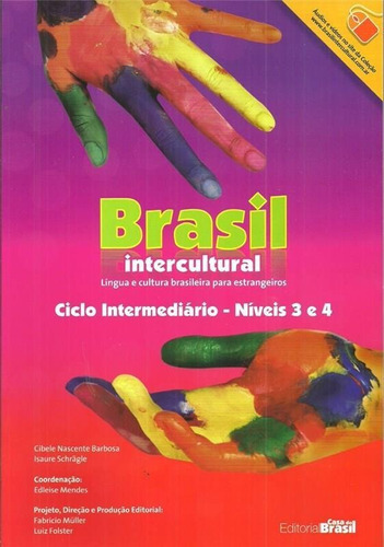 Brasil Intercultural 3-4 - Intermediario Texto - 2 Ed., De Nascente Barbosa, Cibele. Editorial Casa Do Brasil En Portugués