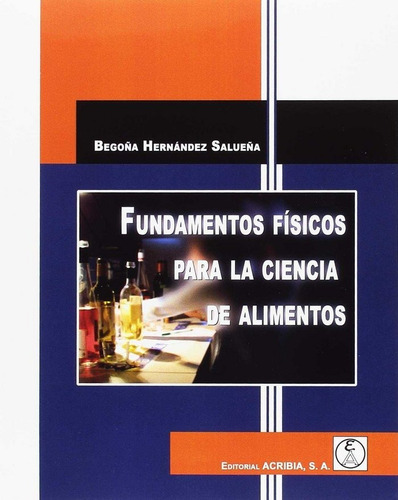 Libro Fundamentos Fisicos Para La Ciencia De Alimentos