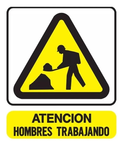 Cartel Atención Hombres Trabajando 22x26 Cm Seguridad