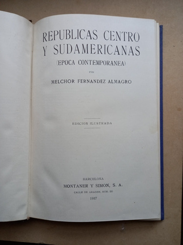 Republicas Centro Y Sudamericanas Melchor Fernández Almagro