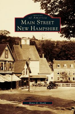 Libro Main Street, New Hampshire - Heald, Bruce D.