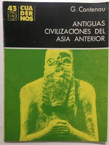 Antiguas Civilizaciones Del Asia Interior, Contenau