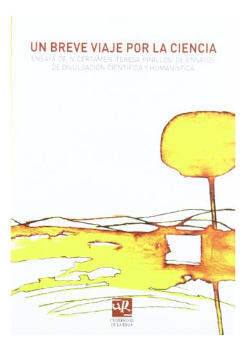 Libro Un Breve Viaje Por La Ciencia Ensaya 08 Iv De Vv Aa