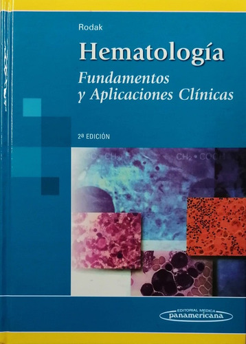 Hematologia: Fundamentos Y Aplicaciones Clínicas - Rodak