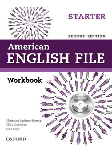 American English File Starter - Workbook - Second Edition: Workbook, De Oxenden, Clive., Vol. 1. Editorial Oxford University Press Do Brasil, Capa Mole, Edição 2020-03-12 00:00:00 Em Inglês