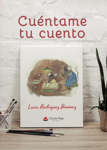 Libro: Cuéntame Tú Cuento (spanish Edition)