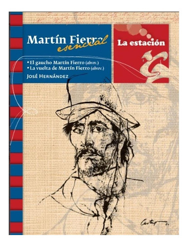 Martin Fierro Esencial  [obras Abreviadas] - Jose Hernandez
