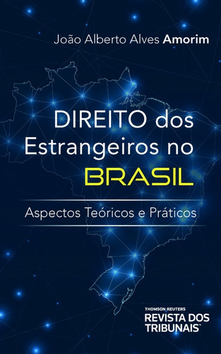 Direito Dos Estrangeiros No Brasil (2021)