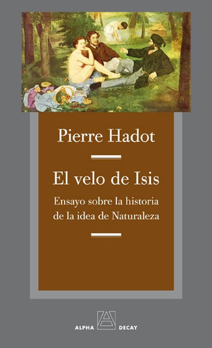 Velo De Isis, El - Pierre Hadot
