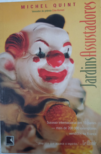 Jardins Assustadores - Romance Francês Por Michel Quint. (Usado)