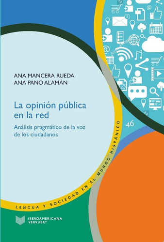 La Opiniãâ³n Pãâºblica En La Red, De Mancera Rueda, Ana. Iberoamericana Editorial Vervuert, S.l., Tapa Blanda En Español