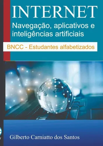 comprar Internet: Navegação, Aplicativos Web E Inteligências Arti...